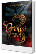 GENESI, L'ORIGINE DEGLI DEI (La trilogia di Asar Vol. 1)