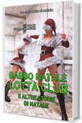 Babbo Natale Lotta Club: E altre storie di Natale