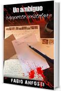 Un ambiguo rapporto epistolare