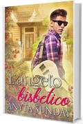 L'angelo bisbetico (The Christmas Angel Vol. 6)