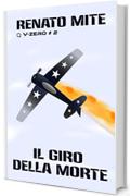 Il giro della morte (V-Zero Vol. 2)