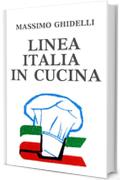 Linea Italia in Cucina