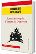 La casa stregata - L'orrore di Dunwich