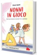 Nonni in gioco