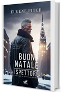 Buon Natale, Ispettore (Le Indagini di Hans Van Der Meer)