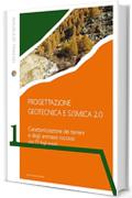 Progettazione Geotecnica e Sismica 2.0: Caratterizzazione dei terreni e degli ammassi rocciosi con 77 fogli excel