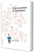 Uno scozzese in Sardegna: (Oppure... Minimo due anni)