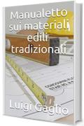 Manualetto sui materiali edili tradizionali