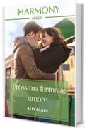 Prossima fermata: amore