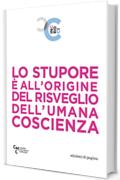 Lo stupore è all'origine del risveglio dell'umana coscienza (Menalive)