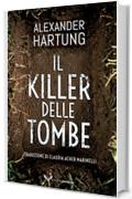 Il killer delle tombe (Jan Tommen Vol. 2)