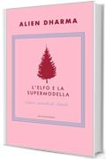 L'ELFO E LA SUPERMODELLA: Canto carnale di Natale