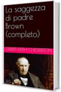 La saggezza di padre Brown (completo)