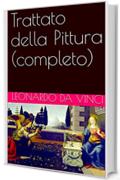 Trattato della Pittura (completo)