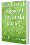 Codice di passioni (seconda parte): LE PIETRE DEL DESTINO