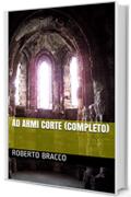 Ad armi corte (completo)