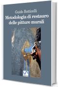 Metodologia di Restauro delle Pitture Murali