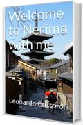 Welcome to Nerima with me : 私と一緒に練り場へようこそ