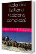 L'isola dei brillanti (edizione completa)