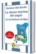 La danza marina dei sogni: Le avventure di Bes (Fiaschette Vol. 15)