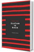 Zlatan is back