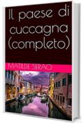 Il paese di cuccagna (completo)