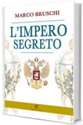 L'impero segreto