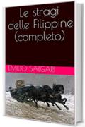 Le stragi delle Filippine (completo)