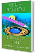 IL TEMPIO DI THANA: CADMAEL E LE SUE AVVENTURE