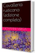 Cavalleria rusticana (edizione completa)