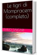 Le tigri di Mompracem (completo)