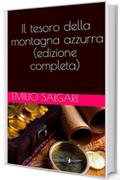 Il tesoro della montagna azzurra (edizione completa)