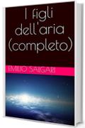 I figli dell'aria (completo)