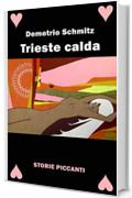 Trieste calda