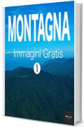 MONTAGNA Immagini Gratis 1  BEIZ images