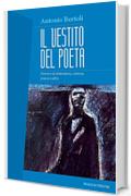 Il vestito del poeta: Percorsi di letteratura, scienza, poesia e altro (Nonordinari)