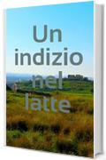 Un indizio nel latte