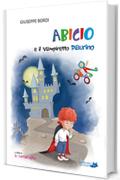 Abicio e il vampiretto Paurino (le tartarughe Vol. 1)