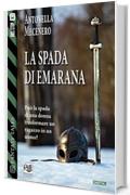 La spada di Emarana: Cronache delle Ley 1