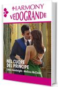 Nel cuore del principe: Un segreto per il principe | Un principe nella mia vita