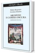 Archivio e camera oscura: Carteggio 1932-1940