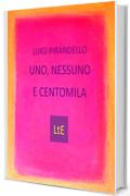 Uno, nessuno e centomila