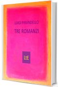 Tre romanzi