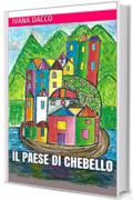 Il Paese di Chebello