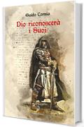 DIO RICONOSCERÀ I SUOI (Gli Aedi Vol. 43)