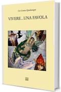 Vivere una favola