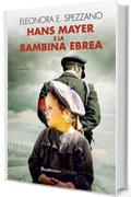 Hans Mayer e la bambina ebrea