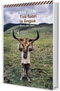 Tira fuori la lingua: Storie Dal Tibet