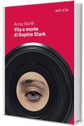 Vita e morte di Sophie Stark