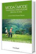 Moda e mode: Tradizioni e innovazione (secoli XI-XXI). Volume II - Sostenibilità